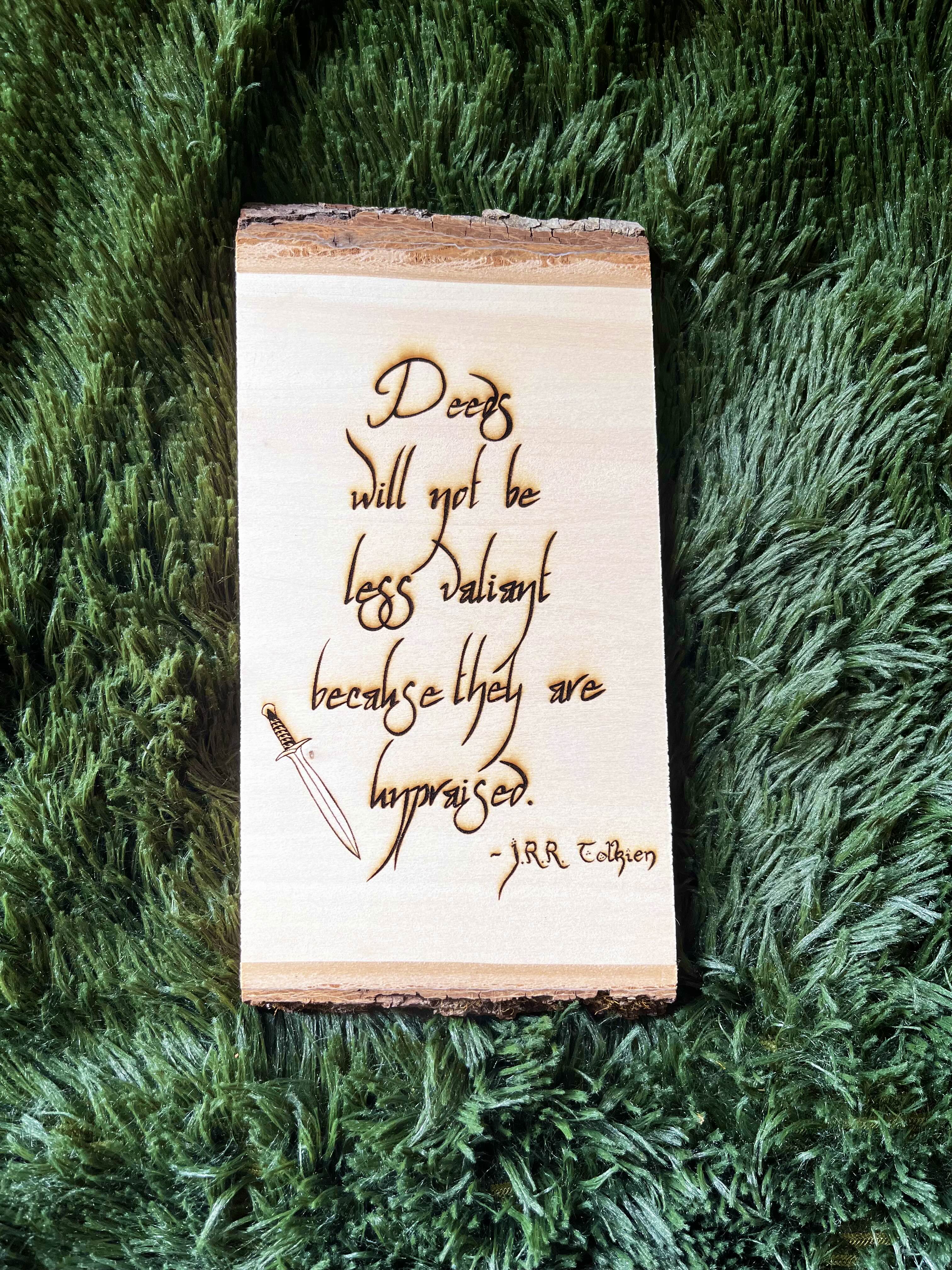JRR Tolkien Quote - Deeds